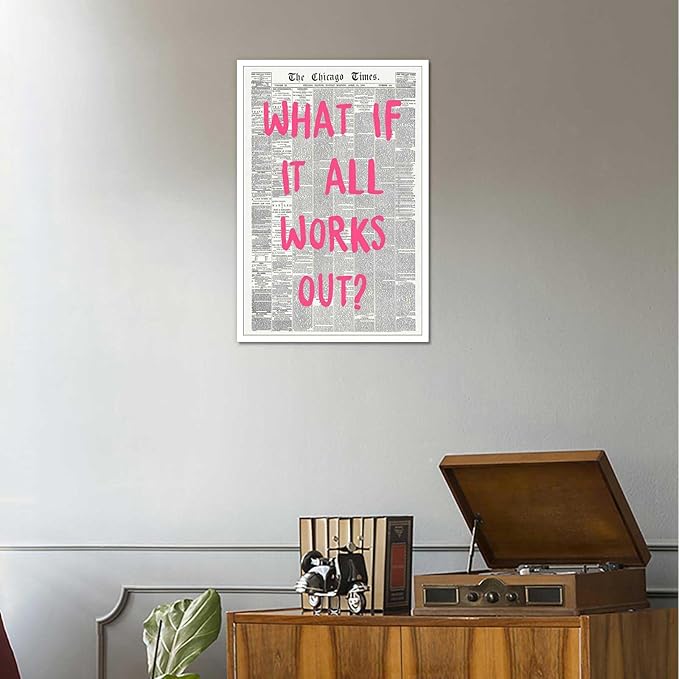 Drimiler What If It All Works Out Poster Retro Newspaper Pink Font Canvas Wall Art Positive Affirming Quote Minimalist Prints Painting For Home Bedroom Dorm Wall Decor 12x18in Unframed